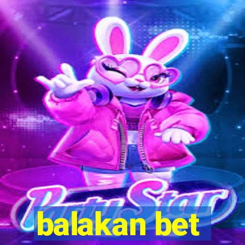 balakan bet